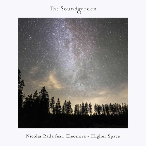 Eleonora & Nicolas Rada, Nick Warren & Nicolas Rada - Higher Space [SG102]